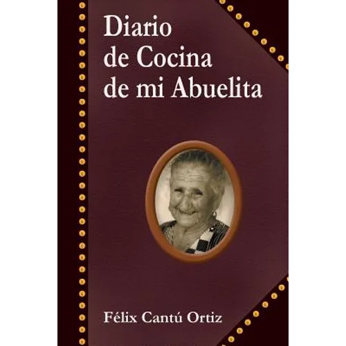 Diario de Cocina de Mi Abuelita