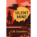Silent Mine: A Horror Western Novella