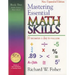 Mastering Essential Math Skills, Book Two, Middle Grades/High School: 20 Minutes a day to success