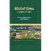 Educational Facilities: Planning, Modernization, and Management