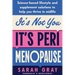 It's Not You, It's Perimenopause: Science-based lifestyle and supplement solutions to help you thrive in midlife