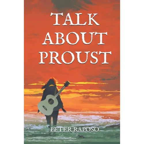 Talk About Proust