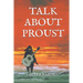 Talk About Proust