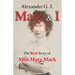 Mary and I: The Real Story of Miss Mary Mack