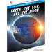 Earth, the Sun, and the Moon