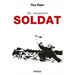 Der vergessene Soldat: Autobiographie