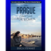 Prague: The Complete Insider´s Guide for Women Traveling to Prague.:: Travel Czech Republic Eastern Europe Guidebook. Eastern