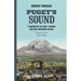 Puget's Sound: A Narrative of Early Tacoma and the Southern Sound