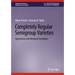 Completely Regular Semigroup Varieties: Applications and Advanced Techniques
