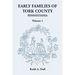 Early Families of York County, Pennsylvania, Volume 1