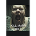 Kill Mary Kill