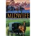 Nightlife of a Midwife: Stories of Life, Birth and the Providence of God