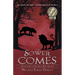 The Sower Comes: Book Three in the Solas Beir Trilogy