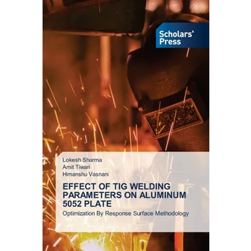 Effect of TIG Welding Parameters on Aluminum 5052 Plate