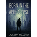 Born In The Apocalypse