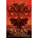 Satan the Anti-Christ and the False Prophet