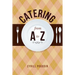 Catering from A to Z