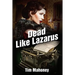 Dead Like Lazarus