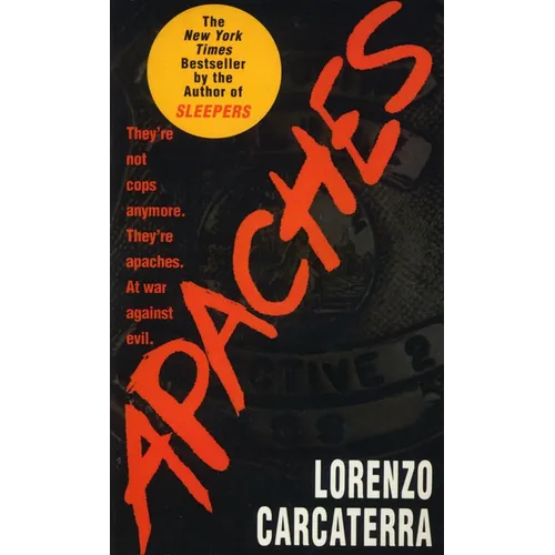 Apaches: A Novel of Suspense