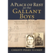 A Place of Rest for our Gallant Boys: The U.S. Army General Hospital at Gallipolis, Ohio 1861-1865