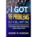 I Got 99 Problems But a Bill Ain't One: The Hip-Hopper's Guide to Establishing and Leaving a Financial Legacy