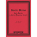 Bunny, Bunny: Gilda Radner: A Sort of Romantic Comedy (Script)