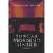 Sunday Morning Sinner: Religious, Dark Romance