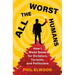 All the Worst Humans: How I Made News for Dictators, Tycoons, and Politicians