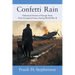 Confetti Rain: Historical Fiction of Escape from Nazi-Occupied France during World War II