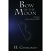 Bow of the Moon