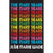 The Mary Years: A Novella