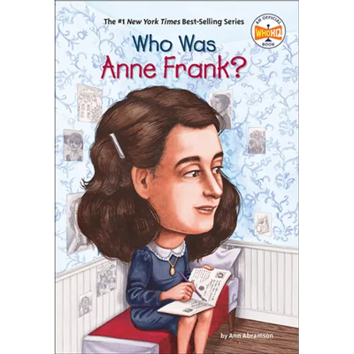 Who Was Anne Frank?