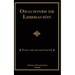 Oraciones de Liberación: Para Uso de los Laicos