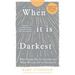 When It Is Darkest: Why People Die by Suicide and What We Can Do to Prevent It