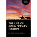 The Life of John Wesley Hardin