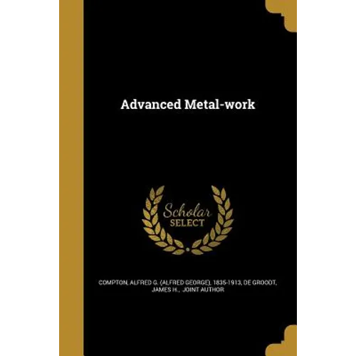 Advanced Metal-work