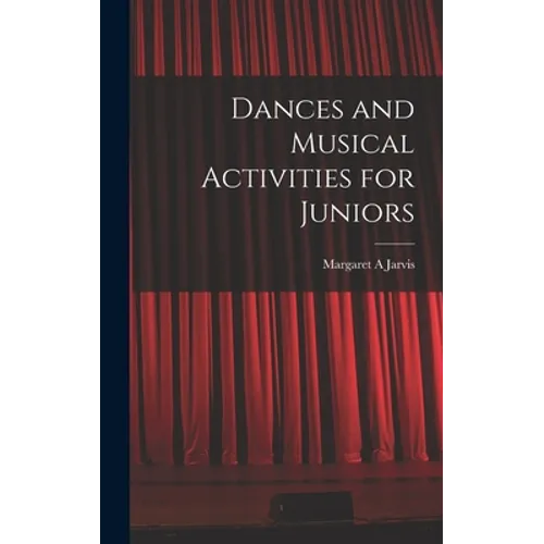 Dances and Musical Activities for Juniors