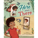 Here and There