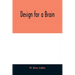 Design for a brain