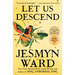 Let Us Descend (Oprah's Book Club)