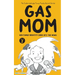 Gas Mom: Her Family Identity Crisis Hits the News! -- Chapter Book for 7-10 Year Old