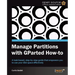 Manage Partitions with Gparted (How-To)