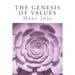 The Genesis of Values