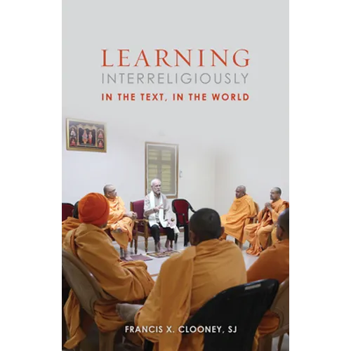 Learning Interreligiously: In the Text, in the World