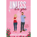 Unless It's You: An Enemies-to-Lovers London Romance