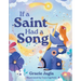 If a Saint Had a Song