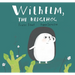 Wilhelm, the Hedgehog