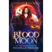 Blood Moon (Star Touched: Wolf Born 1)