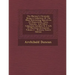 The Mariner's Chronicle: Being a Collection of the Most Interesting Narratives of Shipwrecks, Fires, Famines, and Other Calamities Incident to