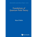 Foundations of Quantum Field Theory